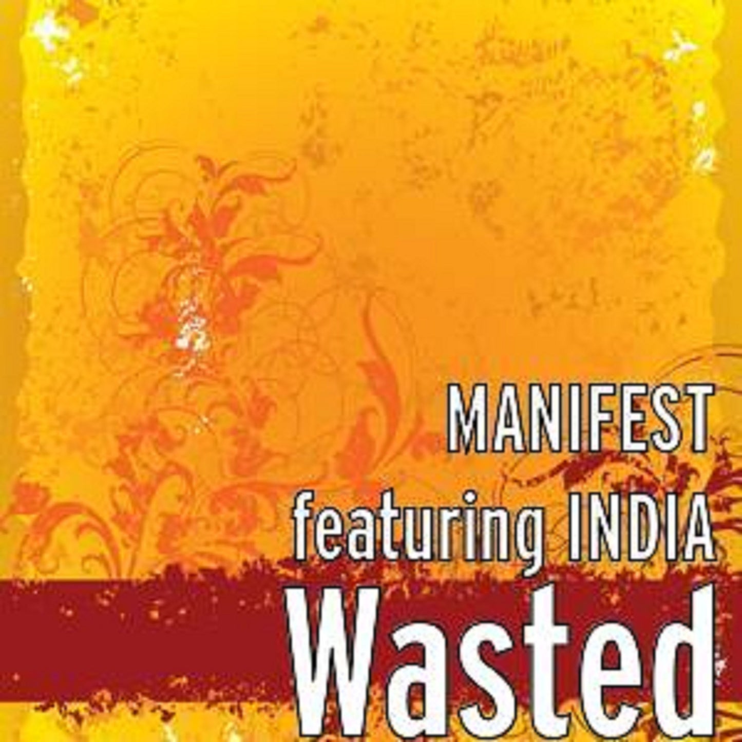 WASTED by INDIA original mix